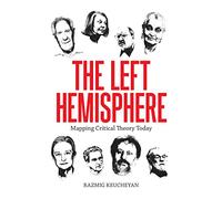 The Left Hemisphere – Mapping Critical Theory Today