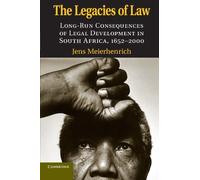 The Legacies of Law: Long-Run Consequences of Legal Development in South Africa, 1652-2000