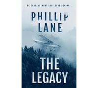 The Legacy: A gripping action thriller