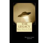 The Legacy: Book two of Time Hero Chronicles