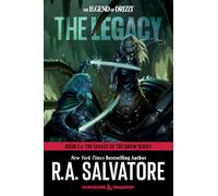 The Legacy: Dungeons & Dragons: Book 1 of Legacy of the Drow (Legend of Drizzt): Book 1 of The Legacy of the Drow Series