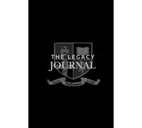THE LEGACY JOURNAL