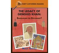 The Legacy of Genghis Khan: Barbarian or Reformer?: 4 (History Mystery Graded Readers)