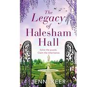 The Legacy of Halesham Hall: Shortlisted for Best Historical Romantic Novel at the Romantic Novel Awards 2023