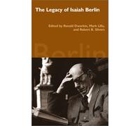 The Legacy of Isaiah Berlin