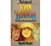 The Legacy of John Lennon: Charming or Harming a Generation?