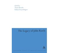 The Legacy of John Rawls: 12 (Continuum Studies in American Philosophy)