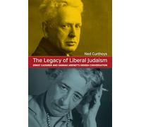 The Legacy of Liberal Judaism: Ernst Cassirer and Hannah Arendt's Hidden Conversation