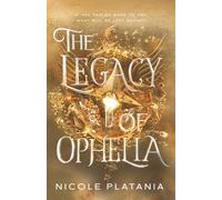 The Legacy of Ophelia (The Curse of Ophelia)