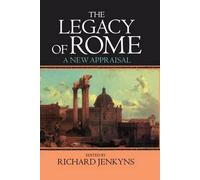The Legacy of Rome: A New Appraisal by Richard Jenkyns - 9780198219170