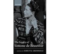 The Legacy of Simone de Beauvoir