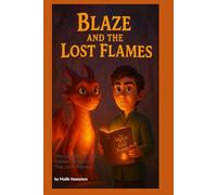 The Legacy of the Ember Dragons - The Lost Flames