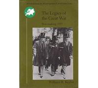 The Legacy of the Great War: Peacemaking 1919