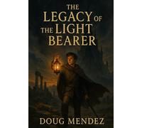 THE LEGACY OF THE LIGHT BEARER (New Orleans travel guide 2025)