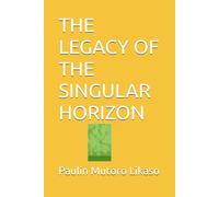 THE LEGACY OF THE SINGULAR HORIZON: 3 (The Ormuz Signal)