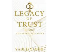 The Legacy of Trust: Book 1: Montgomery legacy