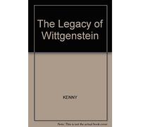 The Legacy of Wittgenstein