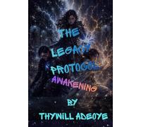 the legacy protocol: awakening