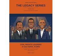 The Legacy Series - Volume 1: Civil Rights Leaders and Cultural Icons: A Coloring Journey For Senior Readers