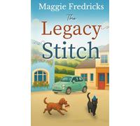 The Legacy Stitch: 1 (The Legacy Series)