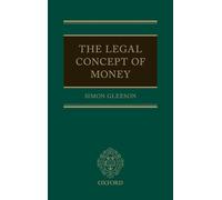 The Legal Concept of Money: What Is Money and Why Does It Matter?