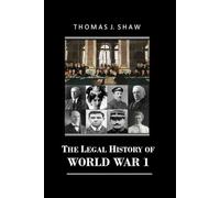 The Legal History of World War 1