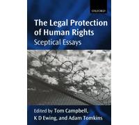 The Legal Protection Of Human Rights: Sceptical Essays