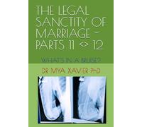 THE LEGAL SANCTITY OF MARRIAGE - PARTS 11 <> 12: WHAT'S IN A BRUISE?