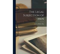 The Legal Subjection of Men
