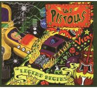 The Legend Begins by Las Pistolas (2008-12-30)