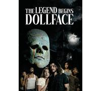 The Legend Begins Doll-Face