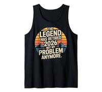 The Legend Has Retired 2026 Funny Retirement Quote Tank Top