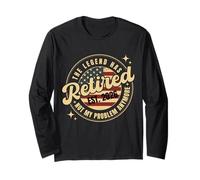 The Legend Has Retired 2026 Not My Problem Anymore US Flag Long Sleeve T-Shirt