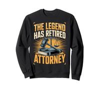 The Legend Has Retired Attorney Lawyer Sweatshirt
