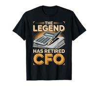 The Legend Has Retired CFO Finance Chief T-Shirt