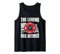 The Legend Has Retired Firefighter Retirement Design Tank Top