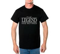 The Legend Has Retired Gift Mens T-Shirt Medium Black