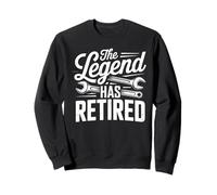 The Legend Has Retired Mechanic Retirement Sweatshirt