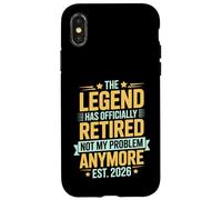 The Legend Has Retired Not My Problem Anymore Case for iPhone X/XS
