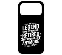 The Legend Has Retired Not My Problem Anymore Retirement Case for iPhone 17 Pro Max