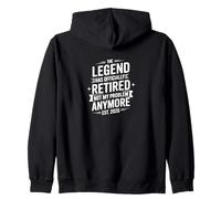 The Legend Has Retired Not My Problem Anymore Retirement Zip Hoodie