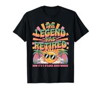 The Legend Has Retired - Now It's 5 o'Clock Everywhere T-Shirt