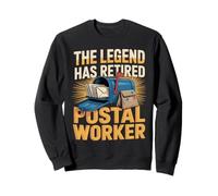 The Legend Has Retired Postal Worker Mail Carrier Sweatshirt