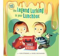 The Legend Lurking In Your Lunchbox (Dinner Detectives)
