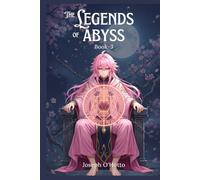 The Legend of Abyss Book 3: Shadows of Destiny