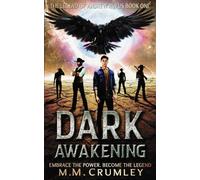 The Legend of Andrew Rufus: Dark Awakening (The Legend of Andrew Rufus Series)