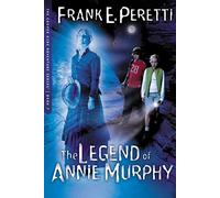 The Legend Of Annie Murphy: 7 (The Cooper Kids Adventure Series)