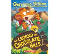 The Legend of Chocolate Hills (Geronimo Stilton #85)