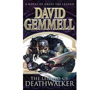 The Legend of Deathwalker: A page-turning tale of warriors, war and honour from the master of heroic fantasy (Drenai Novels)