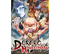 The Legend of Dororo and Hyakkimaru Vol. 8